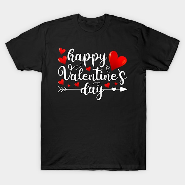 Happy Valentines Day Heart Love Funny Valentine Men Women T-Shirt by Shaniya Abernathy